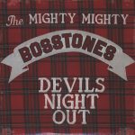 The Mighty Mighty Bosstones Devils Night Out